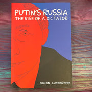 Putin’s Russia: The Rise of a Dictator
